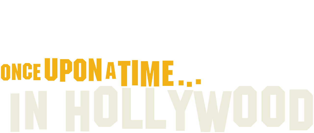 Watch Once Upon a Time. in Hollywood Netflix