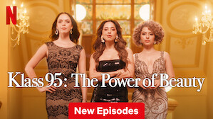 Watch KLASS 95: The Power of Beauty | Netflix Official Site