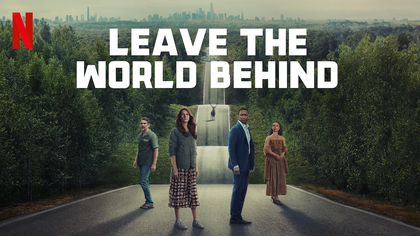 Leave the World Behind: Cast, Release Date, Trailer & Plot of 